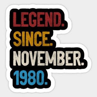 Legend Since November 1980 Tee 40th Birthday Gifts 40 Years Old Sticker